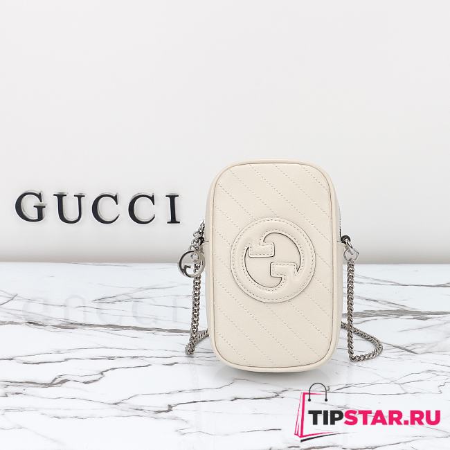 Gucci Blondie Mini Bag White 760315 Size 10.5*18*4.5cm - 1