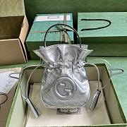 Gucci Blondie Mini Bucket Bag ‎760313 Silver Size 19x 15x 8cm - 1